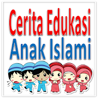 Kumpulan Dongeng Anak Muslim