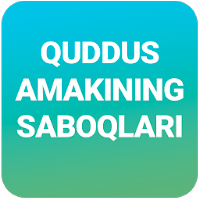 Quddus amakining saboqlari