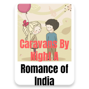 Caravans: A Romance of India Screenshot 0