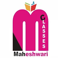 Maheshwari Classes
