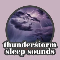 Thunderstorm Sleep Sounds