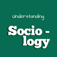 Understanding Sociology