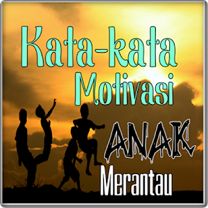 Kata Motivasi Untuk Anak Meran Screenshot 1