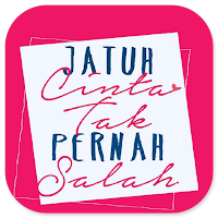 Jatuh Cinta Tak Pernah Salah