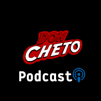 Don Cheto Radio Podcast