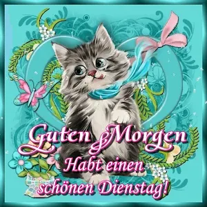 Guten Morgen Dienstag Screenshot 2