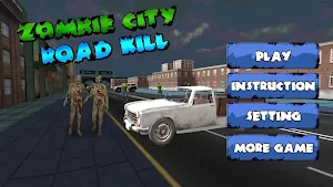 Zombie Kill City Road Screenshot 0