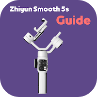 Zhiyun Smooth 5s Guide