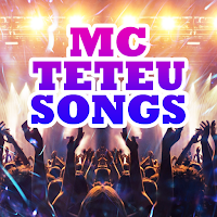 Mc Teteu Songs