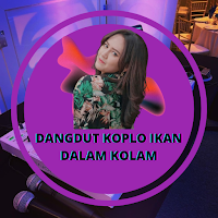 Dangdut Koplo Ikan Dalam Kolam