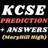 Kcse prediction: Maryhill