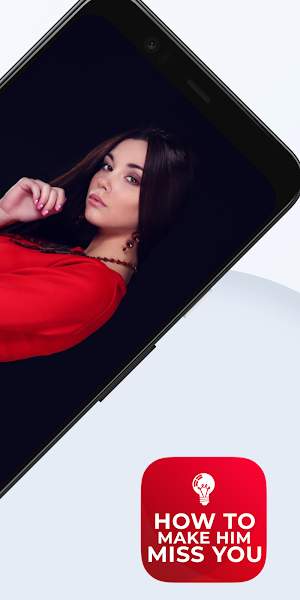 How to Make Him Miss You more App Screenshot 1