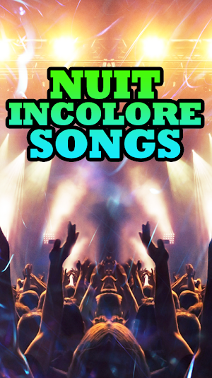 Nuit Incolore Songs Screenshot 3