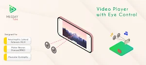 MessayTube - Eye Control Video Screenshot 0