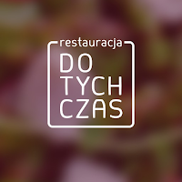 Restauracja Dotychczas