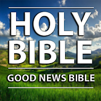 Good News Holy Bible