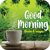 Good Morning Quotes & Messages