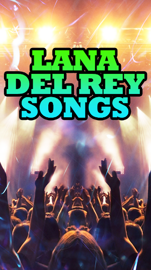 Lana Del Rey Songs Screenshot 3