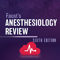 Faust's Anesthesiology Review