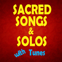 Sacred Songs & Solos Tunes