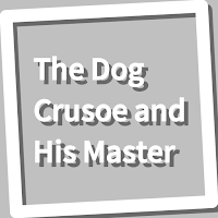 Book, The Dog Crusoe and His Master