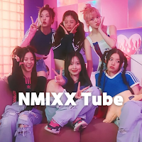 NMIXX Tube (KPOP Fandom)