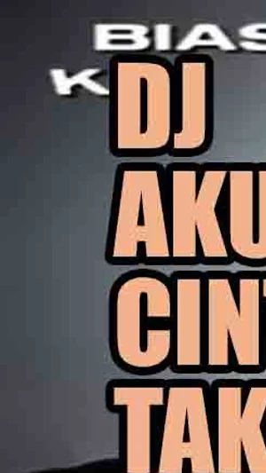 DJ Aku Tetap Cinta Walau Tak Screenshot 0