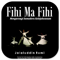 Fihi Ma Fihi, Jalaluddin Rumi