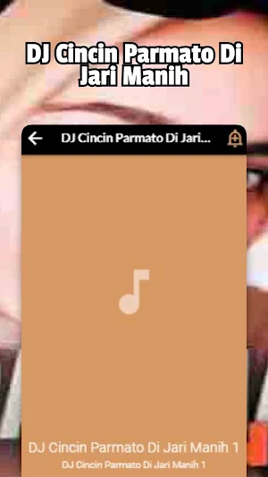 DJ Cincin Parmato Di Jari Screenshot 2