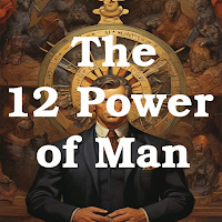 The Twelve Powers of Man