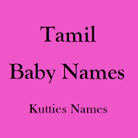 Tamil Baby Names Kutties Names