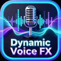 Dynamic Voice FX