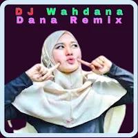 DJ Wahdana Dana Remix