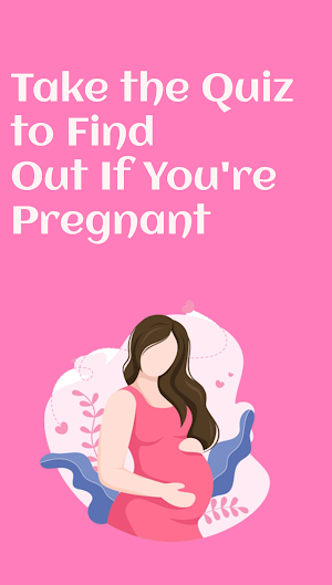 Am I Pregnant? - Symptom Quiz Screenshot 0