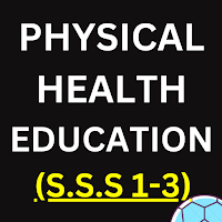 Health Education (S.S.S 1-3)