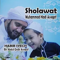 Sholawat Muhamad Hadi Ft Habib