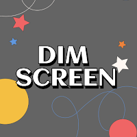 Dim Screen