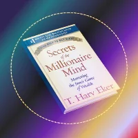 Secrets of theMillionaire Mind