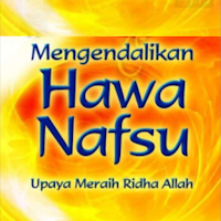 Mengendalikan Hawa Nafsu