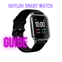 Haylou Smart Watch Guide