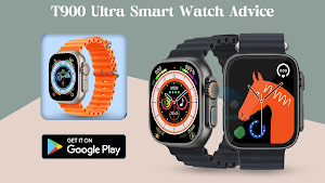 T900 Ultra Smart Watch Advice Screenshot 0