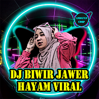 DJ Biwir Jawer Hayam - Viral