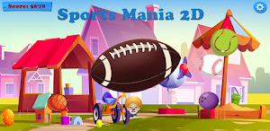 Sports Mania Game 2D Screenshot 2