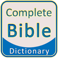 Complete Bible Dictionary
