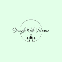 Strength with Valencia