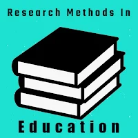 Research Methods in Education