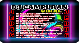 DJ Campuran Jedag Jedug Viral Screenshot 0