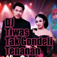 DJ Tiwas Tak Gondeli Tenanan
