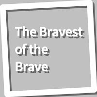 Book, The Bravest of the Brave