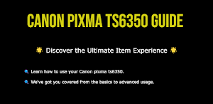 Canon Pixma Ts6350 Guide Screenshot 0